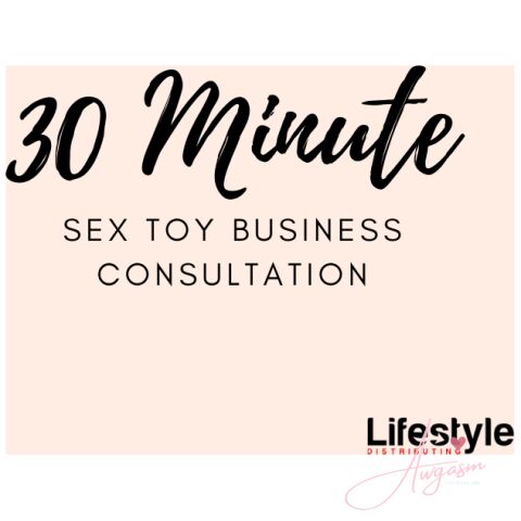 30 Minute Sex Toy Business Consulting