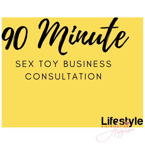 90 Minute Sex Toy Business Consulting